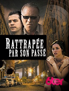 Rattrapée par son passé