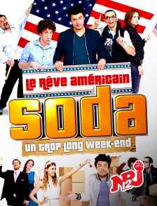 NRJ 12 - Soda : Le Rêve américain