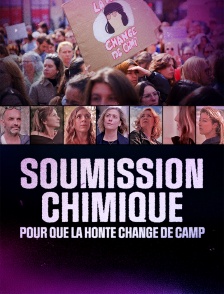 Soumission chimique : pour que la honte change de camp