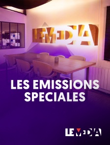 Le Média - Les Émissions Spéciales