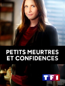 TF1 - Petits meurtres et confidences