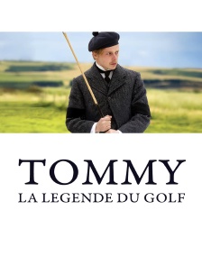 Tommy, la légende du golf