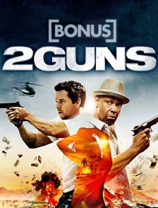 2 Guns, le bonus
