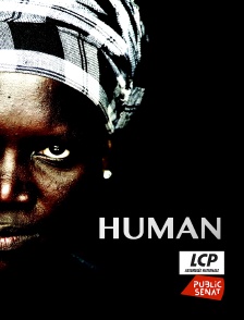 LCP Public Sénat - Human