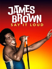 James Brown: Say It Loud