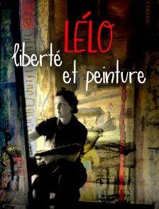 Lélo, liberté et peinture