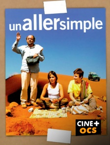 CINÉ Cinéma - Un aller simple en replay