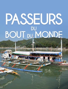 Passeurs du bout du monde