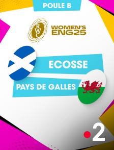 France 2 - Coupe du monde féminine - Ecosse / Pays de Galles - 2025