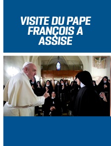 Visite du pape François à Assise