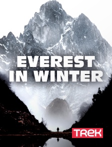 Trek - Everest In Winter