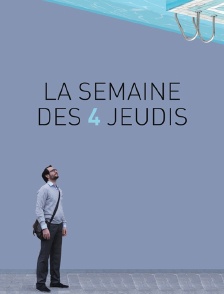 La semaine des 4 jeudis