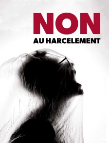 Non au harcèlement