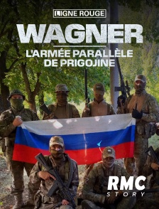 Wagner, l’armée parallèle de Prigojine