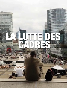 La lutte des cadres