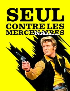 Seul contre les mercenaires