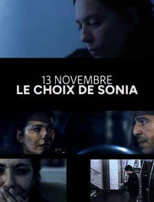 13 novembre, le choix de Sonia