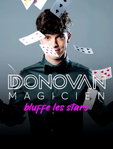 Donovan magicien bluffe les stars