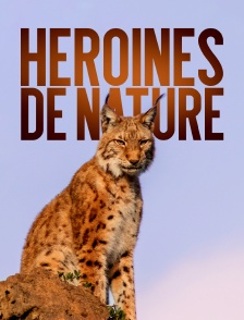 Héroïnes de nature