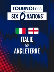 Rugby - Tournoi des Six Nations : Italie / Angleterre