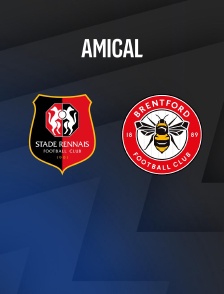 Rennes / Brentford : Match amical - Football