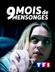 TF1 - 9 mois de mensonges