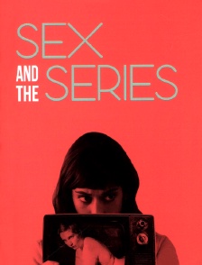 Sex and the Series