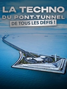 La techno du pont-tunnel de tous les défis