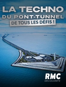 RMC Découverte - La techno du pont-tunnel de tous les défis