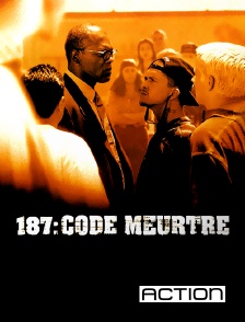 ACTION - 187, code meurtre