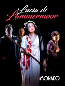 TV Monaco - Lucia di Lammermoor