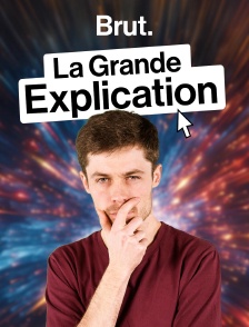 La grande explication
