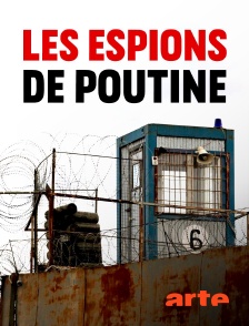 Arte - Les espions de Poutine