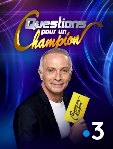 France 3 - Questions pour un champion en replay