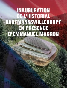 Inauguration de l'Historial Hartmannswillerkopf en présence d'Emmanuel Macron