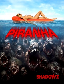 Shadowz - Piranha