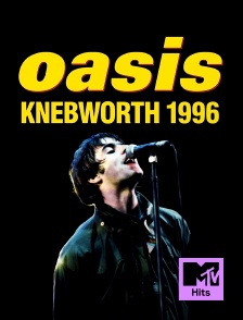 MTV Hits - Oasis Knebworth 1996