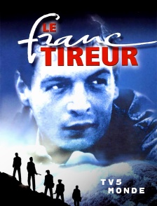 TV5MONDE - Le franc-tireur