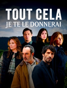Tout cela je te le donnerai