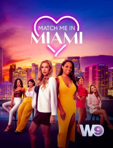 W9 - Match me in Miami