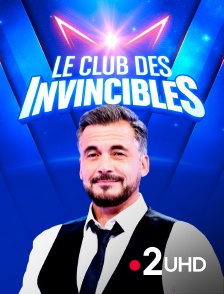 France 2 UHD - Le club des invincibles