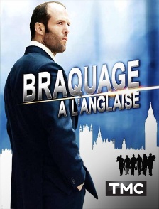 Braquage à l'anglaise