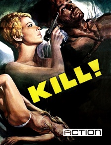 ACTION - Kill !