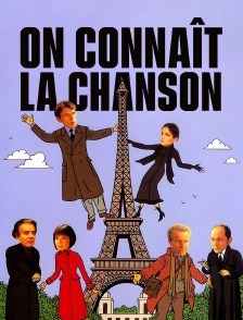 On connaît la chanson