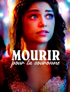 Mourir pour la couronne