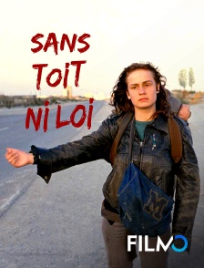 FilmoTV - Sans toit ni loi