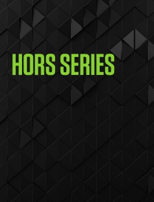 Hors Séries