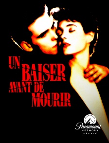 Paramount Network Décalé - Un baiser avant de mourir