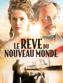 Le rêve du Nouveau Monde