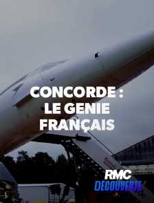 RMC Découverte - CONCORDE: LE GENIE FRANCAIS